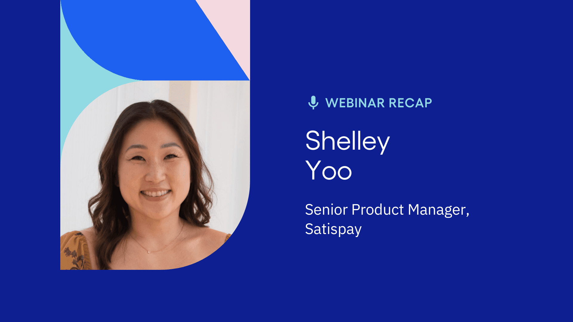 Shelley Yoo is a Senior Product Manager at Satispay